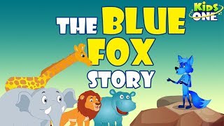 The Blue Fox Story | Moral Stories for Kids | KidsOne