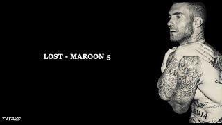 Lost - Maroon 5 (Lyrics)