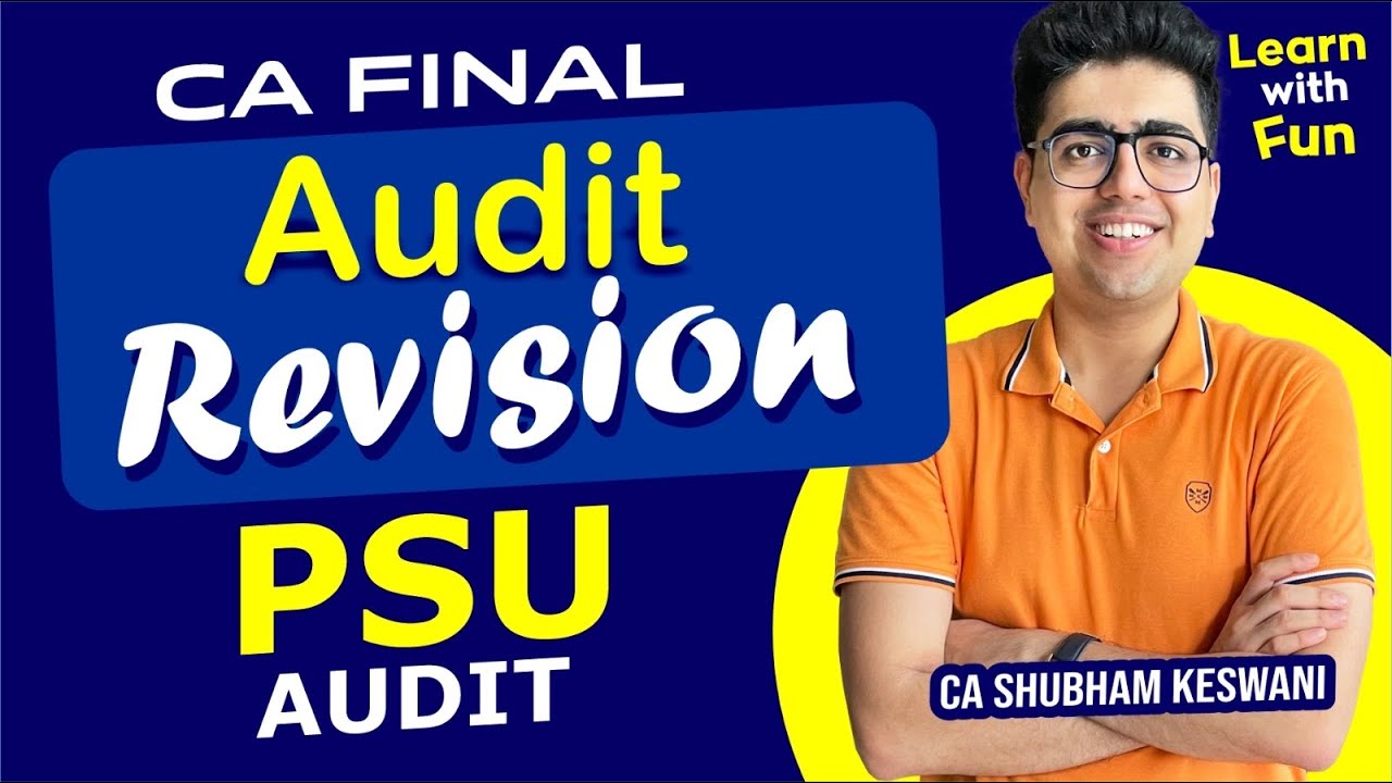 PSU Audit MASTI Revision | CA Final Audit Nov-23/May-24 Exams | CA ...