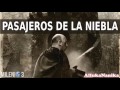 Milenio 3 - Pasajeros de la Niebla