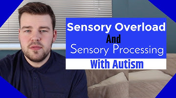 Sensory Overload And Sensory Processing With Autism | MaxiAspie