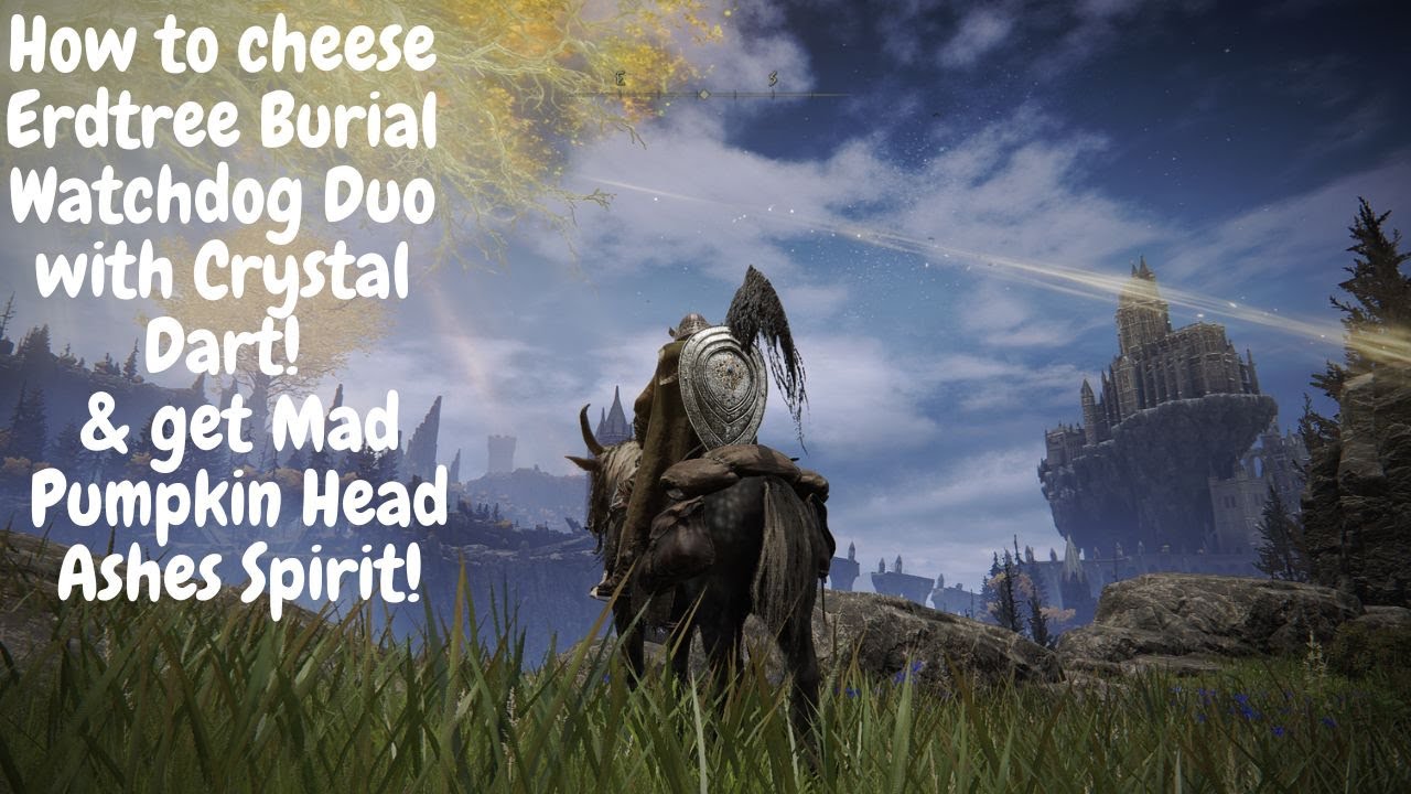 ELDEN RING How to Cheese Erdtree Burial Watchdog Duo with Crystal Dart to get Mad Pumpkin Head