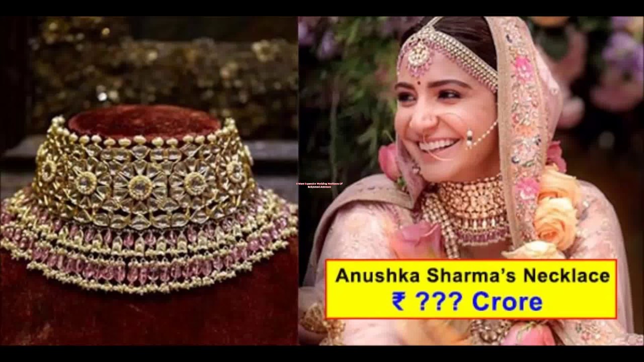 8 Most Expensive Wedding Necklaces Of Bollywood Actresses
