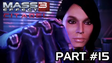 Mass Effect 3 - Citadel DLC Walkthrough Part 15 - Citadel: Party (4 of 10) (Xbox 360/PS3/PC HD)