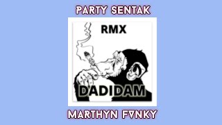Party Sentakthis Is How We Do It Dadidam Remix 2025