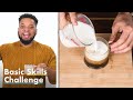 50 People Try To Froth Milk | Basic Skills Challenge | Epicurious