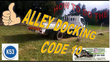 HOW TO DO THE  ALLEY DOCKING FROM THE RIGHT / CODE 10