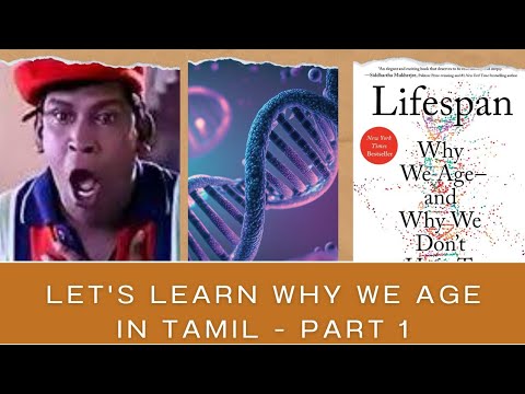 Lifespan book by David Sinclair in Tamil| Why do we age? Genome Basics in Tamil | Part 1
