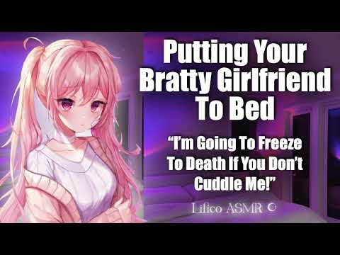 ASMR Putting Your Bratty Girlfriend To Bed (F4M)♡ British Accent | Sleep Aid Audio | Lilico ASMR ♡