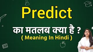 Predict meaning in hindi | Predict ka matlab kya hota hai | Word meaning