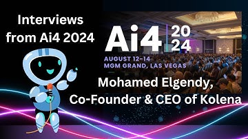 Mohamed Elgendy, CEO of Kolena, on AI Testing and Model Validation | Ai4 2024 Interview