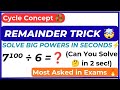 Remainder Trick 🤯 | Solve Big Power Questions in Seconds | Full Cycle Concept Explained