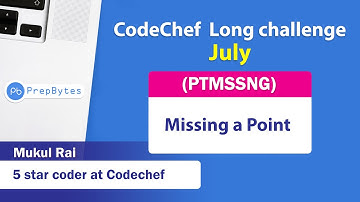 CodeChef July Long Challenge 2020 | Missing a Point  | PTMSSNG