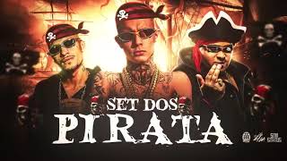 SET DOS PIRATAS - MC Paiva, MC Ryan SP e MC Kadu