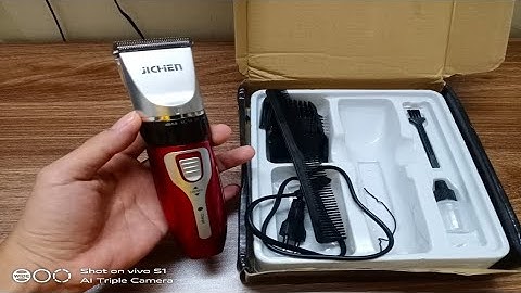 Review tông đơ  jichen giá rẻ | tông đơ cắt tóc gia đình ( 09.66625755 )