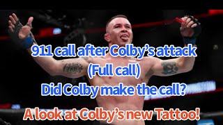 Colby Covington shopping, fishing, A new tattoo?, 911 Call released after Masvidal attack, Champ X 3