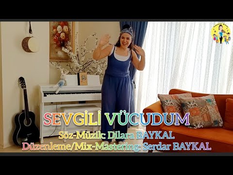 Sevgili Vücudum /Dilara