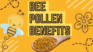 6 Benefits of Bee Pollen - Superfood