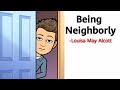 Being neighborly by louisa may alcott summary explanation and analysis