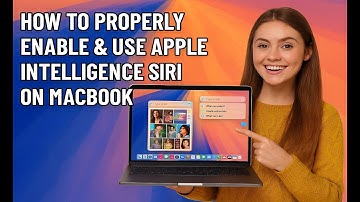 How to Properly Enable & Use Apple Intelligence Siri on MacBook