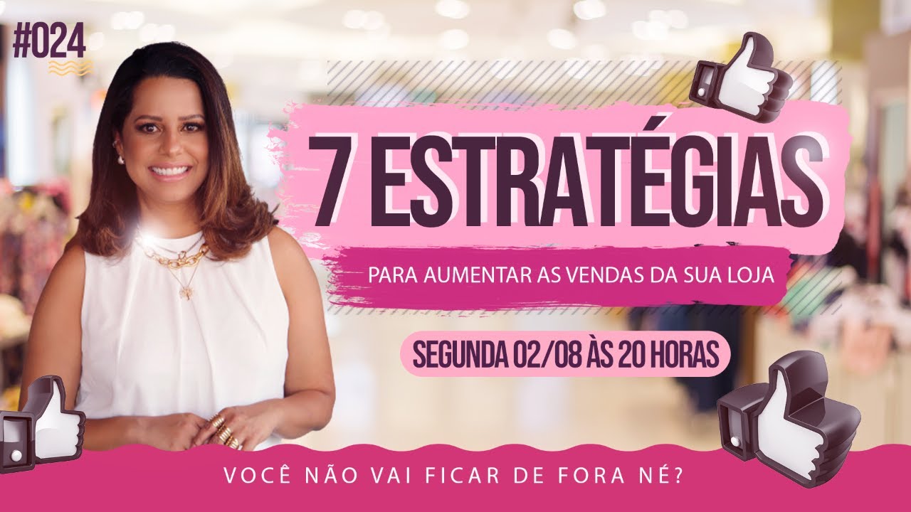 Live #024 | 7 Estratégias para aumentar as vendas da sua loja - YouTube