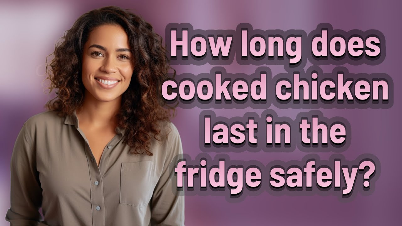 How long does cooked chicken last in the fridge safely? - YouTube