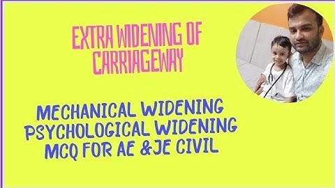 Extra Widening of Carriageway l Mechanical & Psychological Widening l MCQ for AE & JE Civil l