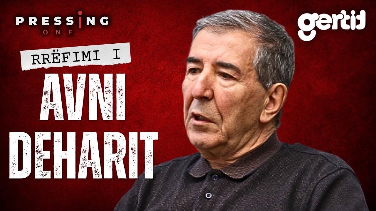 RRËFIMI I AVNI DEHARIT | PRESSING | T7