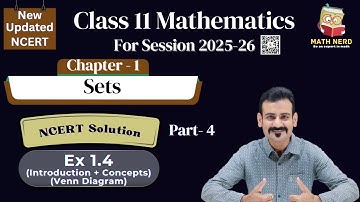 Chapter 1 Sets | Class 11 CBSE Maths | NCERT Solution Ex 1.4 | Venn Diagram | Math Nerd | 2025