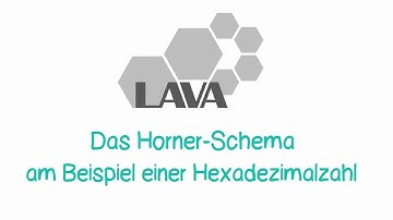 LAVA - Das Horner-Schema am Beispiel einer Hexadezimalzahl