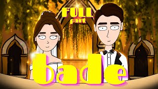 Download lagu BADE (FULL PART)