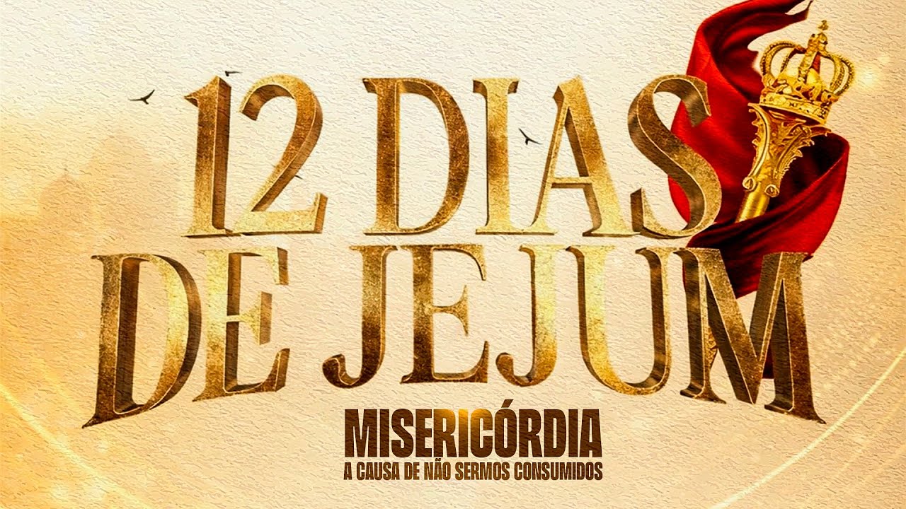 12 DIAS DE JEJUM | 4.º DIA - SESSÃO ÚNICA | 17 JAN 2026 | COM: MÁRCIO BAIONA