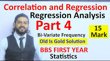 Regression Part 4 Bivariate Frequency  BBS First Year Business Statistics VVV Important Question