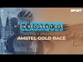 On reconnat nos classiques  amstel gold race  saison 2  pisode 7