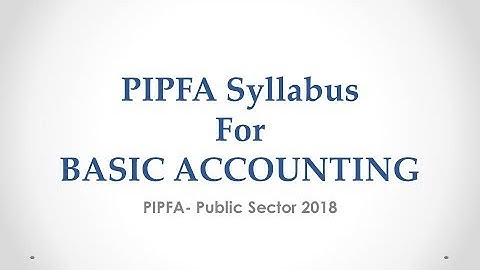 PIPFA Level 1 Basic Accounting Syllabus Public Sector 2018