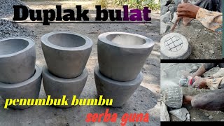 penumbuk bumbu || tutorial pembuatan duplak bulat asli batu