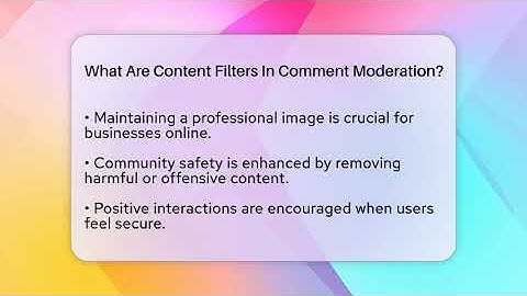 What Are Content Filters In Comment Moderation? - Everyday-Networking