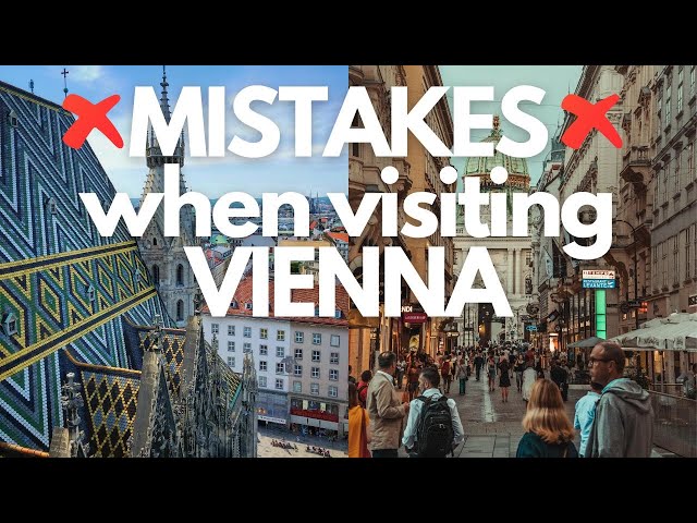 7 TOURIST MISTAKES  (Watch before visiting Vienna) class=