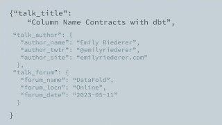 Data Quality Meetup #9: Column Name Contracts with dbt
