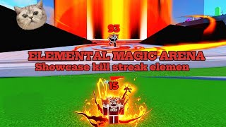 showcase kill streak elemen,this is badge elemen and so op. ELEMENTAL MAGIC ARENA-Roblox
