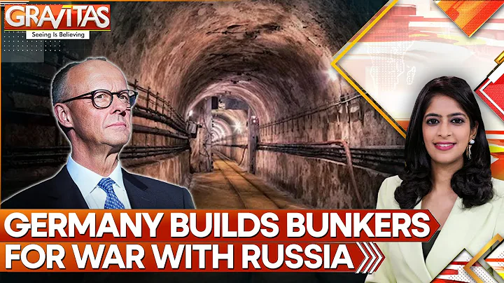 Germany Gets Ready for War With Russia, Revamps Bunkers, Ramps Up Defences  | World News | GRAVITAS