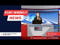 Kts cable network  kuki weekly news  29th april 2024