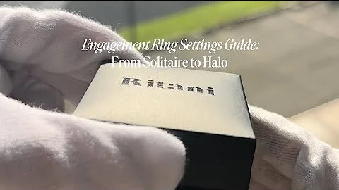 Engagement Ring Settings Guide: From solitaire to halo