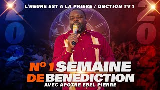 No.1 SEMAINE DE BÉNÉDICTION avec APÔTRE EBEL PIERRE / LUNDI 01 JANVIER 2024 / LHEALP