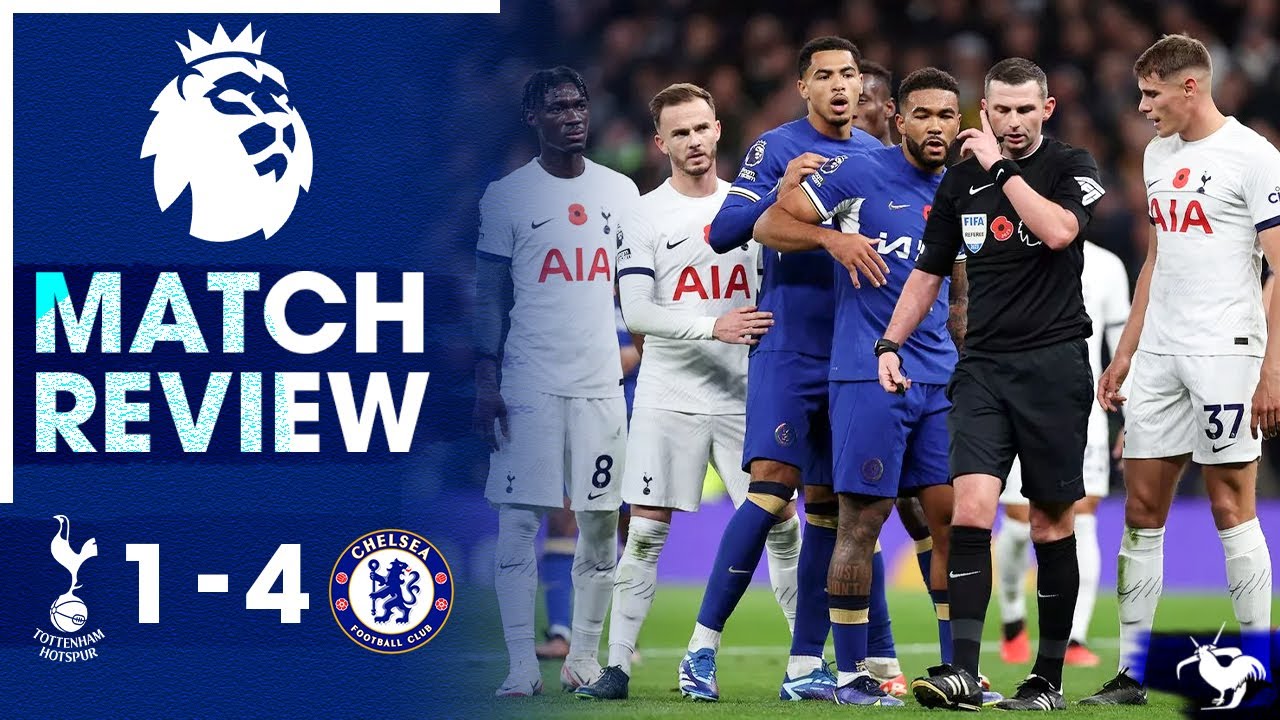 Match report: Tottenham 1-4 Chelsea, News