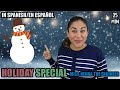 Holiday special singing and more all in spanish with miss nenna the engineer  spanish for minis