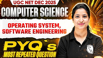 UGC NET Computer Science Operating System, Software Engineering | UGC NET Important PYQs