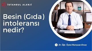 Besin (gıda) intoleransı nedir? - Yrd. Doç. Dr. Ramazan Ersoy Resimi