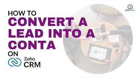Zoho CRM - How to Convert a Lead into a Contact