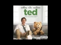 Ted [Soundtrack] - 02 - The Power Of Wishes [HD]
